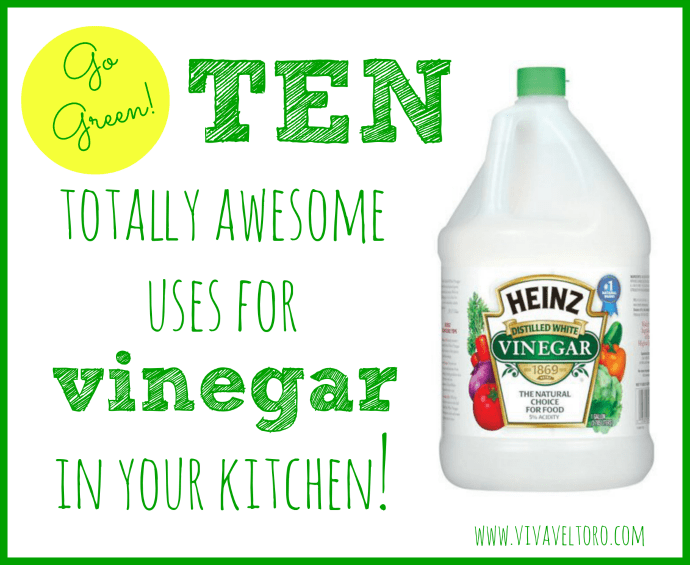 Go Green! Ten totally awesome uses for vinegar in your kitchen