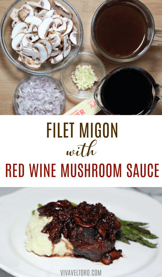 Filet Mignon and Red Wine Mushroom Sauce Recipe - Viva Veltoro