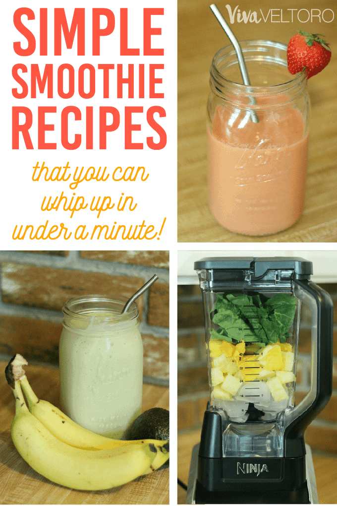 3 Simple Smoothie Recipes You Can Whip Up in Under a Minute! - Viva Veltoro