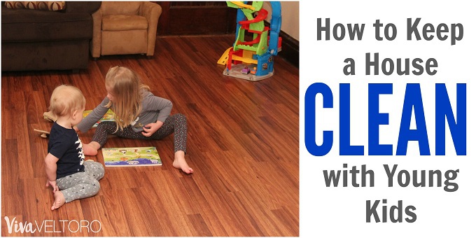 keep a house clean with kids