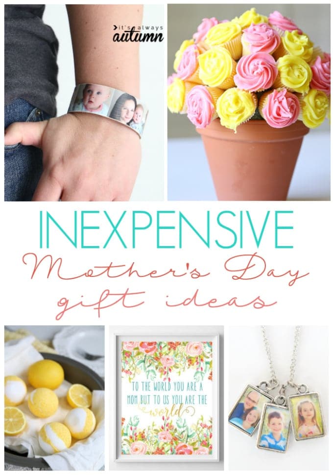 inexpensive mother's day gift