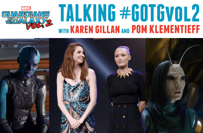 karen gillan and pom klementieff